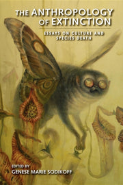 Anthropology Of Extinction