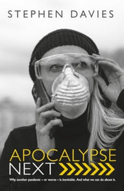 Apocalypse Next The Economics Of Globa By Davies, Stephen