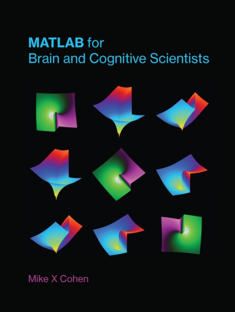 Matlab For Brain & Cognitive Scientists
