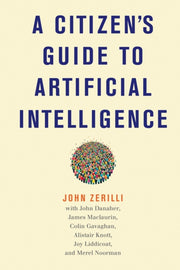 Citizens Guide To Artificial Intelligenc