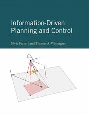 Informationdriven Planning & Control