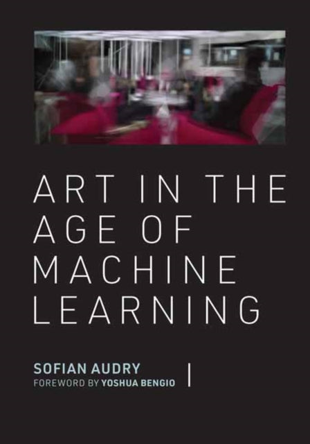 Art In The Age Of Machine Learning
