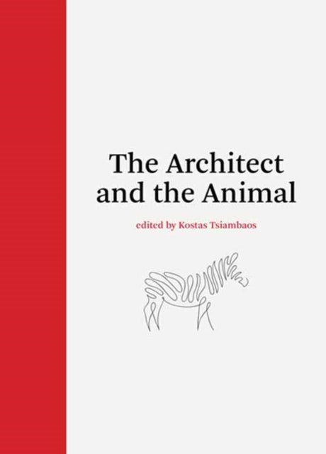 Architect & The Animal By Tsiambaos, Kostas