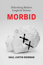 Morbid By Newman, Saul Justin