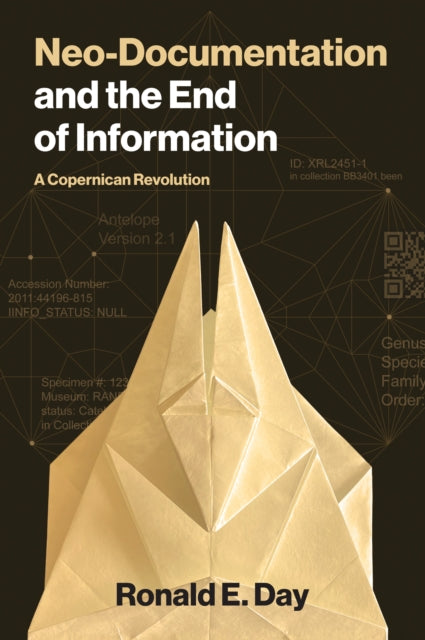 Neodocumentation & The End Of Informatio By Day, Ronald E.