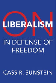 On Liberalism By Sunstein, Cass R