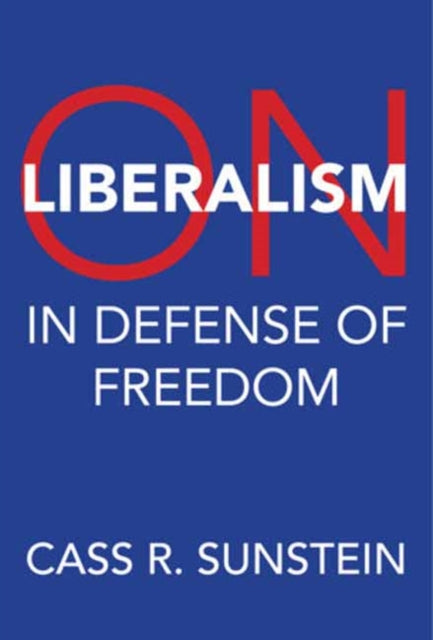 On Liberalism By Sunstein, Cass R