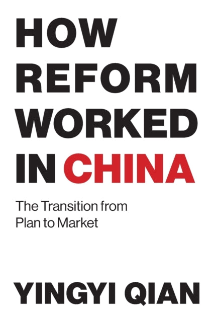 How Reform Worked In China: The Transiti