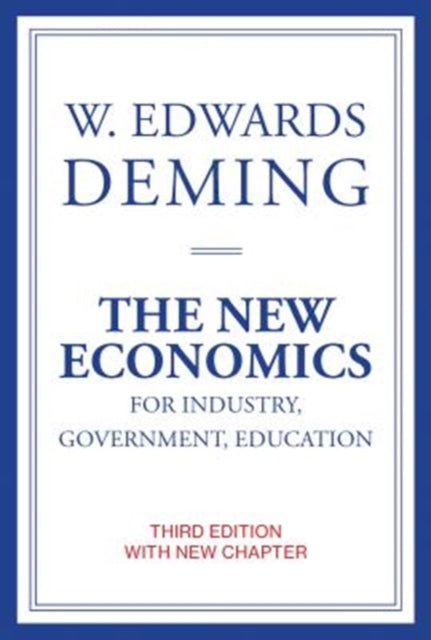 New Economics For Industry Government Ed By Deming, W. Edwards