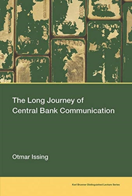 Long Journey Of Central Bank Communicati By Issing, Otmar
