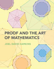 Proof & The Art Of Mathematics