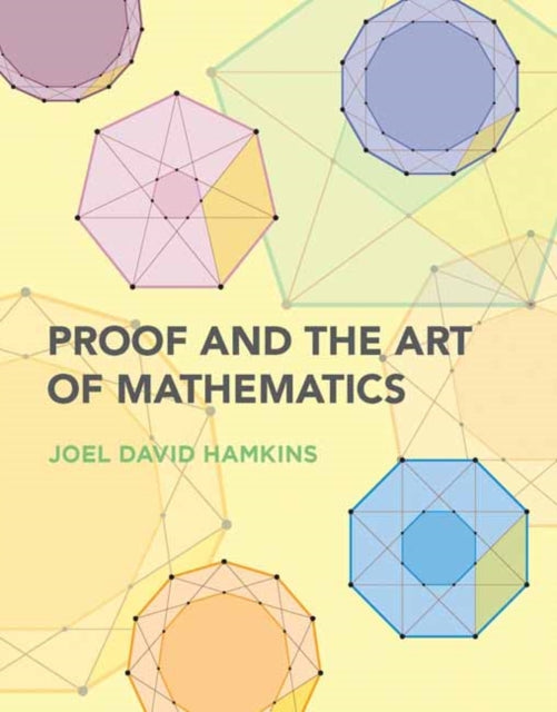 Proof & The Art Of Mathematics