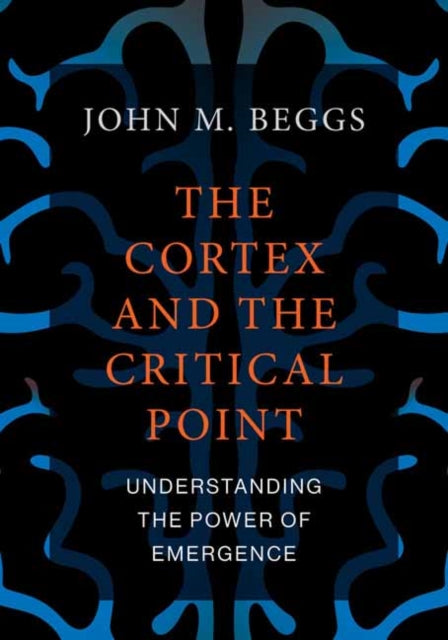 Cortex & The Critical Point