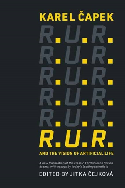 R U R & The Vision Of Artificial Life