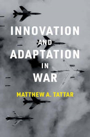 Innovation & Adaptation In War