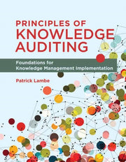 Principles Of Knowledge Auditing By Lambe, Patrick