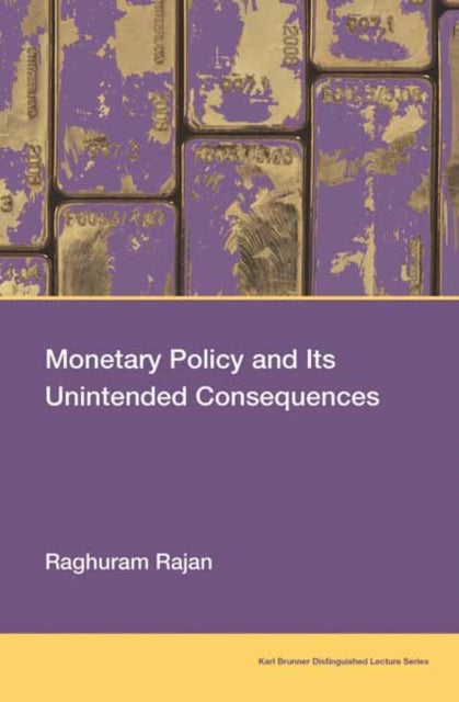 Monetary Policy & Its Unintended Consequ