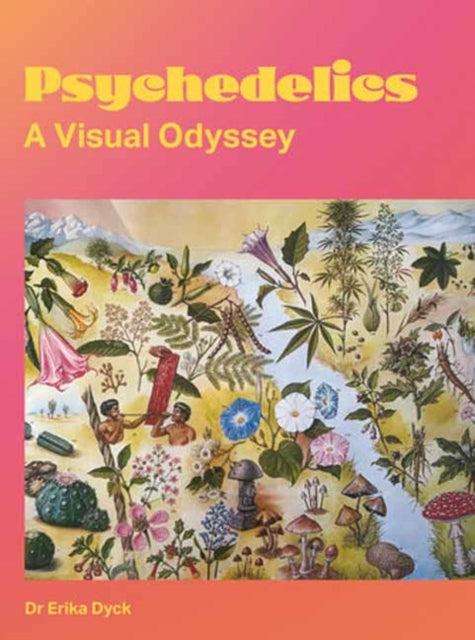 Psychedelics A Visual Odyssey