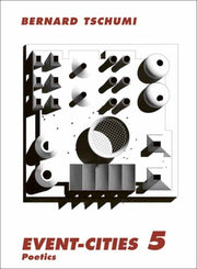 Event Cities 5 Poetics