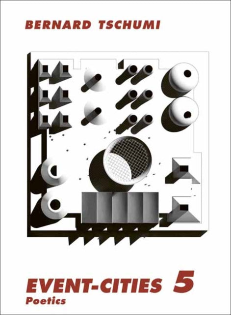 Event Cities 5 Poetics