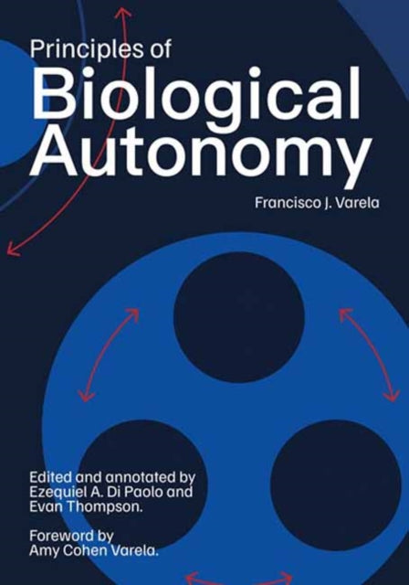 Principles Of Biological Autonomy A New