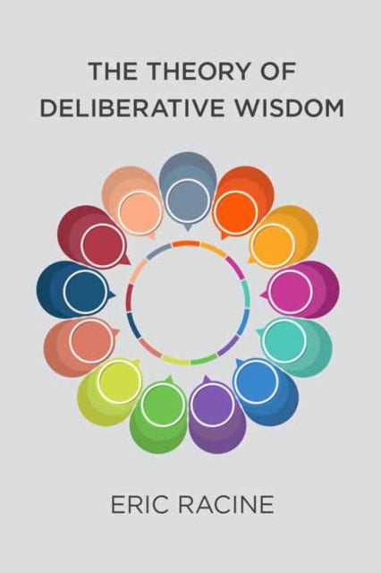 Theory Of Deliberative Wisdom