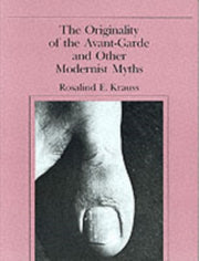 Originality Of The Avant Garde & O By Krauss, Rosalind E
