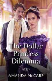 Dollar Princess Dilemma Pb By Amanda Mccabe