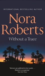 Without A Trace By Roberts, Nora