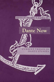 Dante Now Current Trends In Dante Studi By Cachey