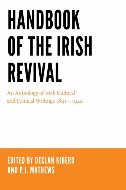 Handbook Of The Irish Revival: An Anthol