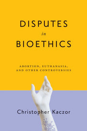 Disputes In Bioethics