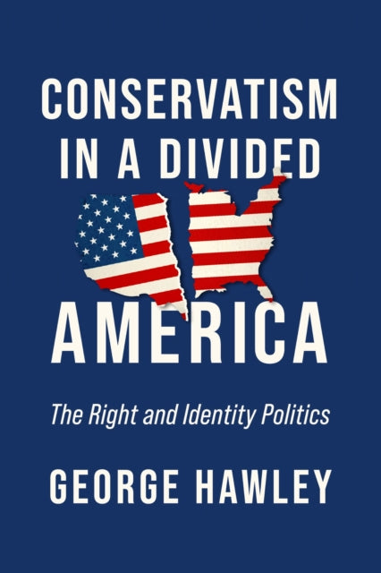 Conservatism In A Divided America