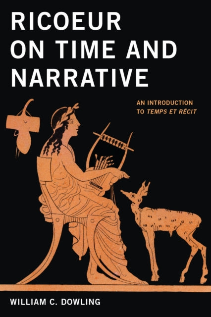 Ricoeur On Time And Narrative: An Introd