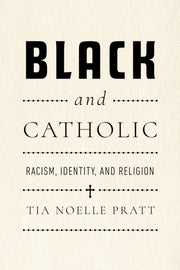 Black & Catholic