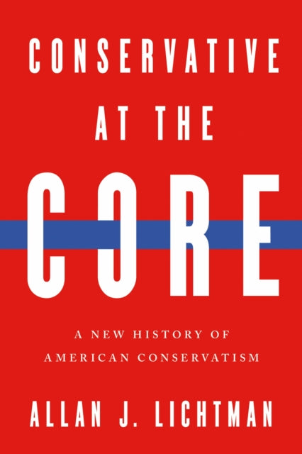 Conservative At The Core