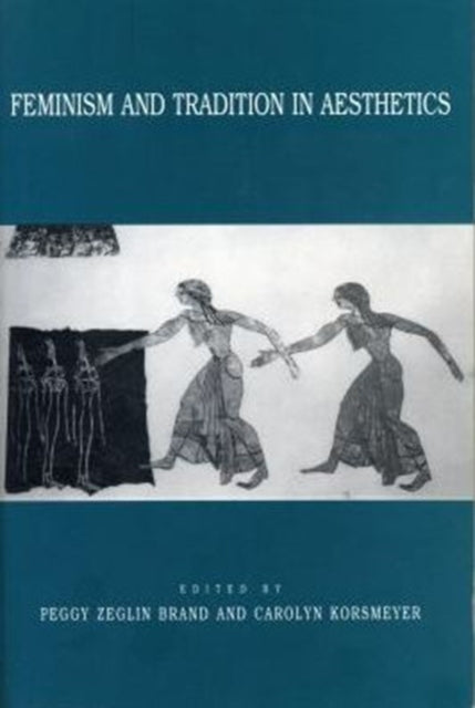 Feminism And Tradition In Aesthetics