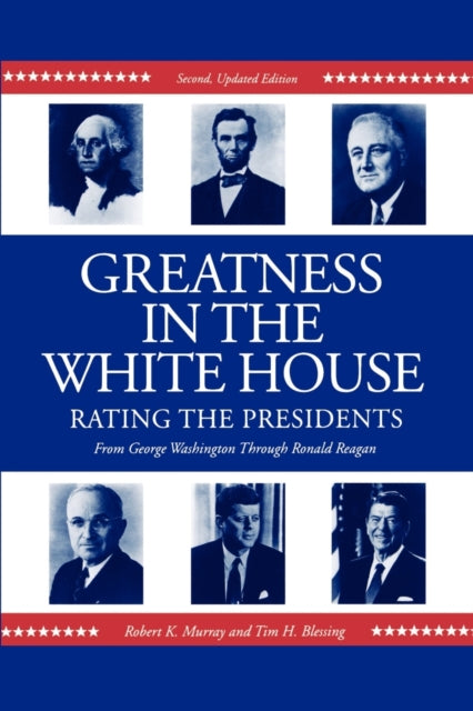 Greatness In The White House Rating The