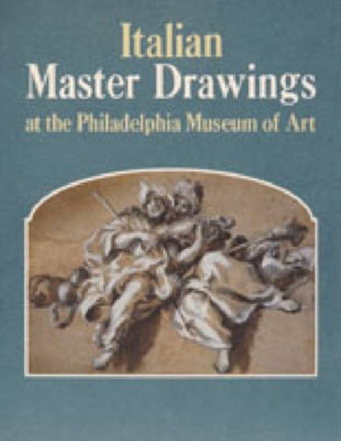 Italian Master Drawings At The Philadel