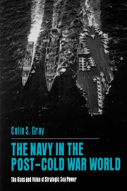 The Navy In The Post Cold War World The