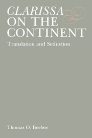 Clarissa On The Continent Translation A By Beebee, Thomas O.