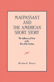 Maupassant And The American Short Story