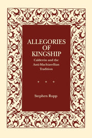 Allegories Of Kingship Caldern And The