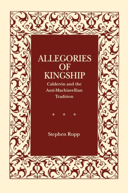 Allegories Of Kingship Caldern And The