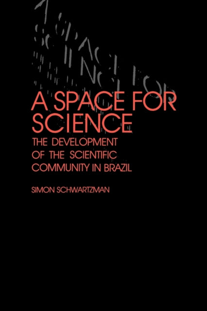 A Space For Science The Development Of