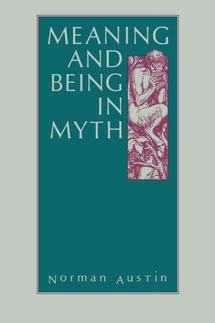 Meaning And Being In Myth