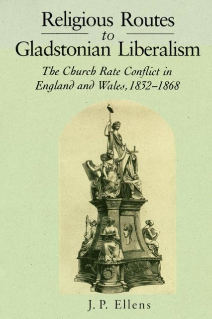Religious Routes To Gladstonian Liberal