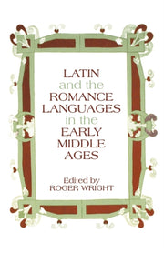 Latin And The Romance Languages In The By Wright, Roger