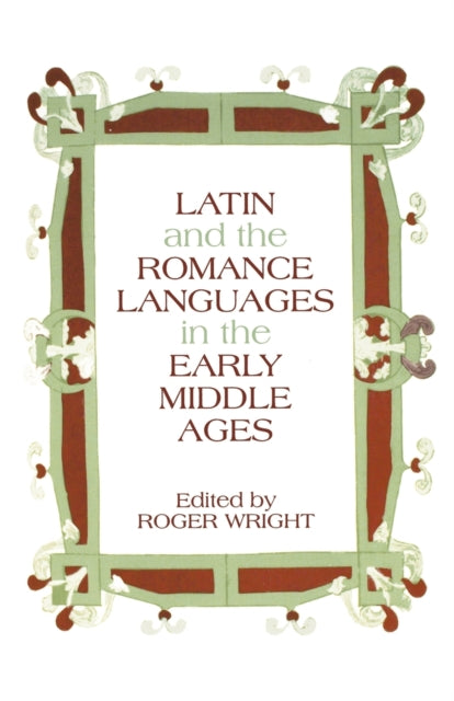 Latin And The Romance Languages In The By Wright, Roger