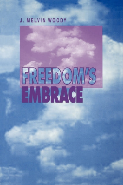 Freedom S Embrace